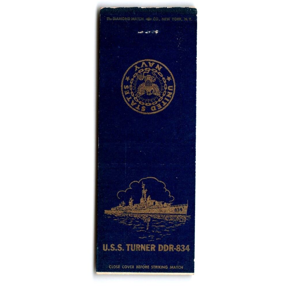 U.S.S. Turner DDR 834 US Navy Ship Military War Boat Matchbook Cover 1940s Naval